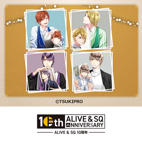 『ALIVE』 & 『SQ』 10th Anniversary
	