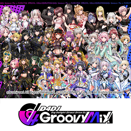 「D4DJ Groovy Mix」
	