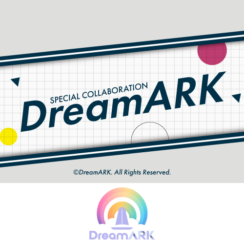 『DreamARK』