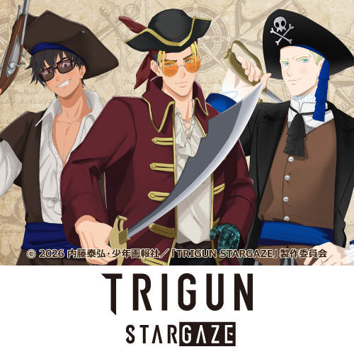 アニメ『TRIGUN STARGAZE』
	