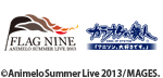 Animelo Summer Live 2013 -FLAG NINE-