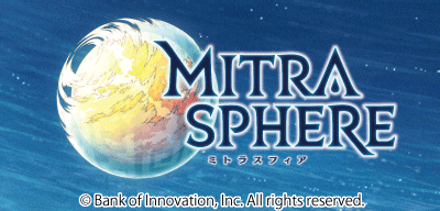 ミトラスフィア -MITRASPHERE-