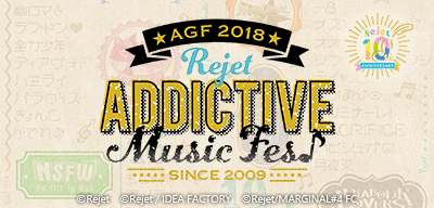 Rejet10th Annversary～AGF 2018 Rejet Addictive Music Fes♪～